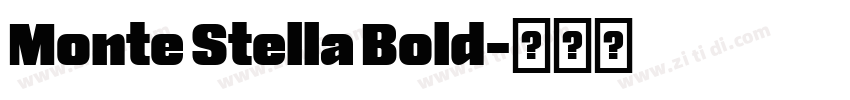 Monte Stella Bold字体转换